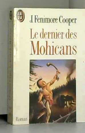 Dernier des mohicans ***** (Le) (LITTÉRATURE ÉTRANGÈRE)