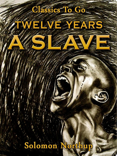 Twelve Years a Slave