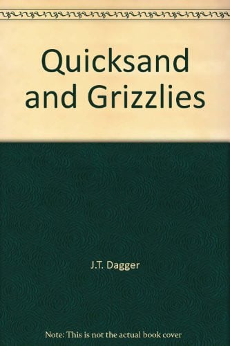 Cover of Quicksand and Grizzlies