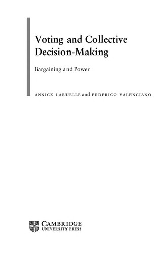 Voting and Collective Decision-Making Bargaining and Power