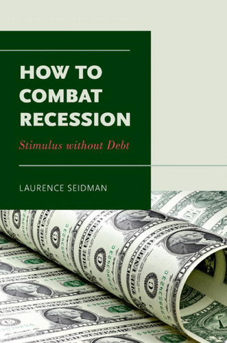 How to Combat Recession Stimulus Without Debt