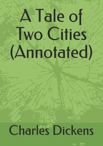 A Tale of Two Cities (Annotated)