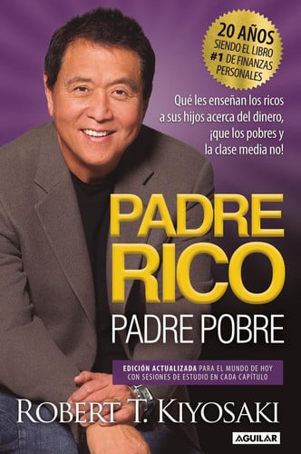 PADRE RICO , PADRE POBRE ( 20 AOS )