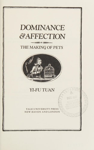 Dominance and Affection: The Making of Pets