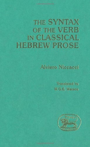 The Syntax of the Verb in Classical Hebrew Prose