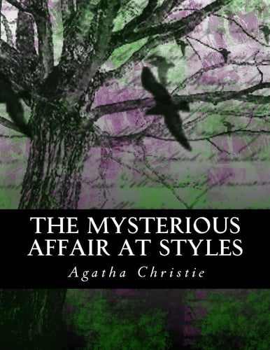 The Mysterious Affair at Styles Illustrated Large Print Edition