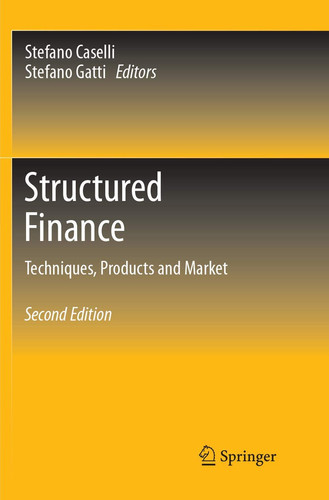 Structured Finance Techniques, Products and Market