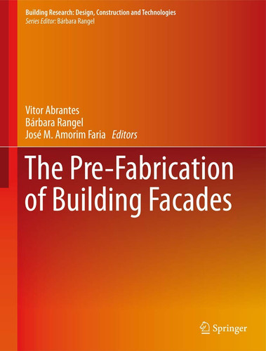 The Pre-Fabrication of Building Facades