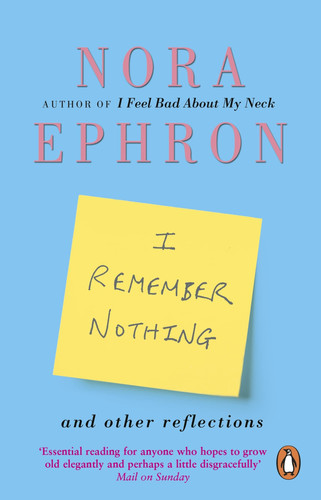 I Remember Nothing and Other Reflections
