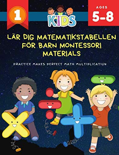 Lär dig matematikstabellen för barn montessori materials Practice Makes Perfect Math Multiplication: 1000+ öva matematikmultiplikationsdiagram ... matematiska spel för barn (Swedish Edition)