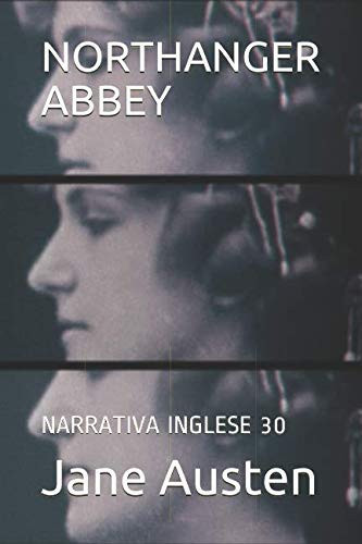 Northanger Abbey Narrativa Inglese 30