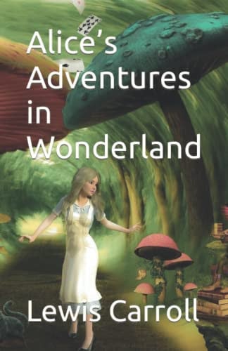 Alice’s Adventures in Wonderland