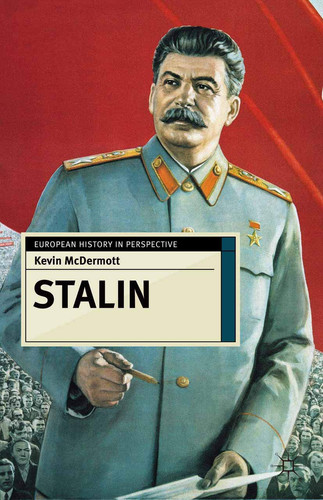 Stalin Revolutionary in an Era of War