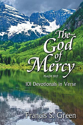 The God of Mercy 101 Devotionals in Verse