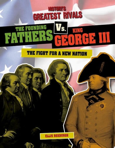 Cover of Founding Fathers vs. King George III