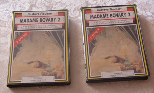 French Literature on Tape: Madame Bovary - 2eme Epoque (4)