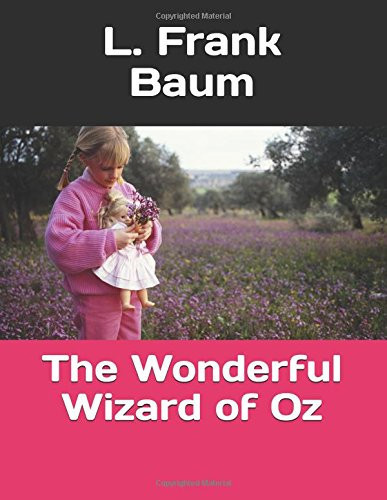 The Wonderful Wizard of Oz