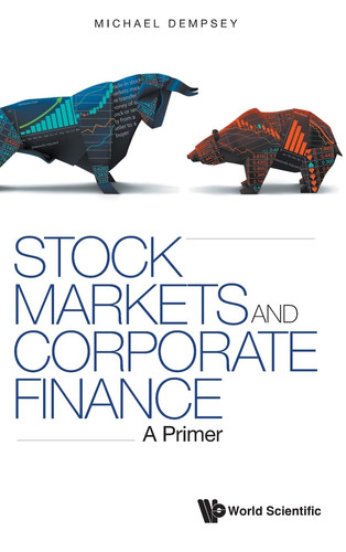 Stock Markets and Corporate Finance A Primer