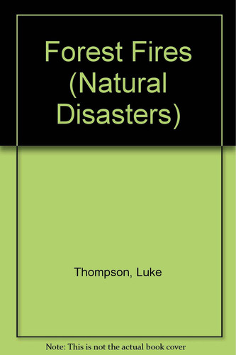 Cover of Forest Fires (Natural Disasters)