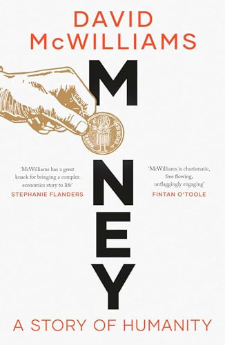 Money A Story of Humanity