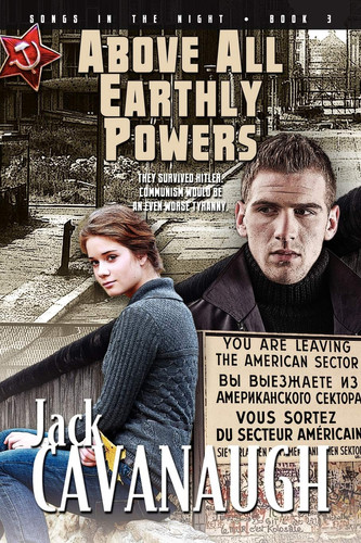 Above All Earthly Powers Songs in the Night Book 3