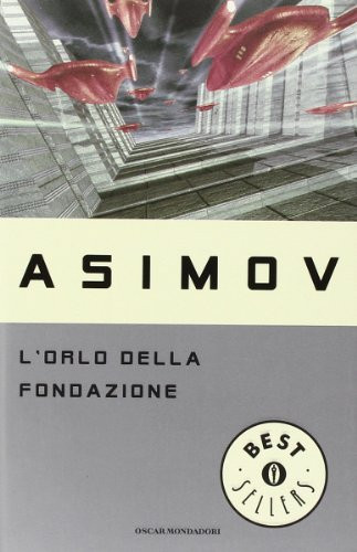 L'Orlo Della Fondazione (Fiction, Poetry & Drama) (Italian Edition)