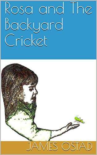 Cover of Rosa and the Backyard Cricket