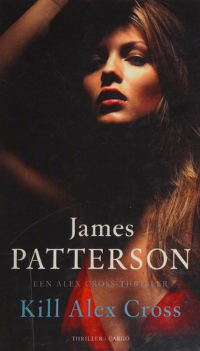 Kill Alex Cross - James Patterson