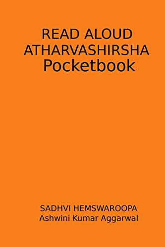 Read Aloud Atharvashirsha Pocketbook - Ashwini Kumar Aggarwal, Sadhvi Hemswaroopa