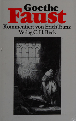 Faust. Der Tragödie erster und zweiter Teil. Urfaust.