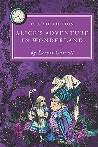 Alice's Adventure in Wonderland With Original Illustration