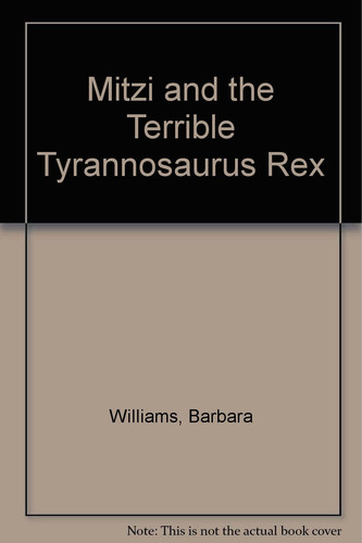 Cover of Mitzi and the terrible Tyrannosaurus Rex