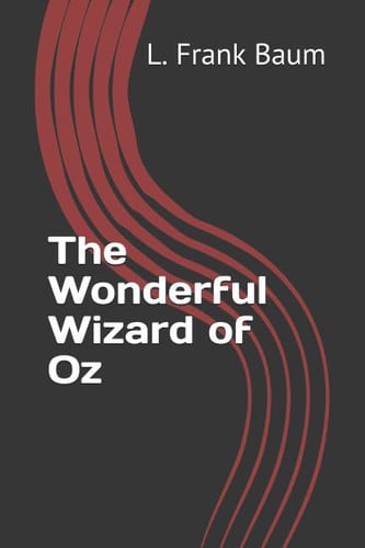 The Wonderful Wizard of Oz