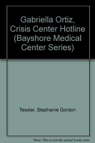 Cover of Gabriella Ortiz, crisis center hot line
