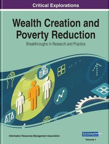 Wealth Creation and Poverty Reduction Breakthroughs in Research and Practice