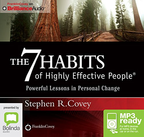 The 7 Habits Of Highly Effective People