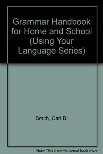 Cover of Grammar handbook for home and school