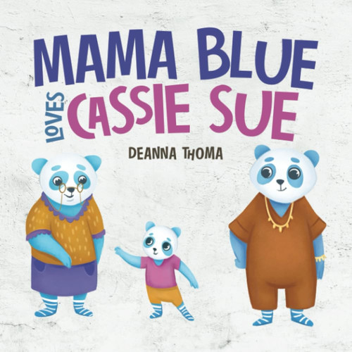 Cover of Mama Blue Loves Cassie Sue