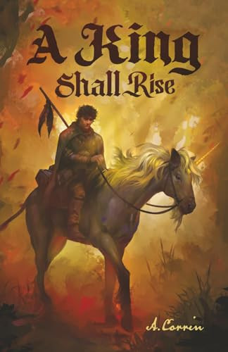 A King Shall Rise