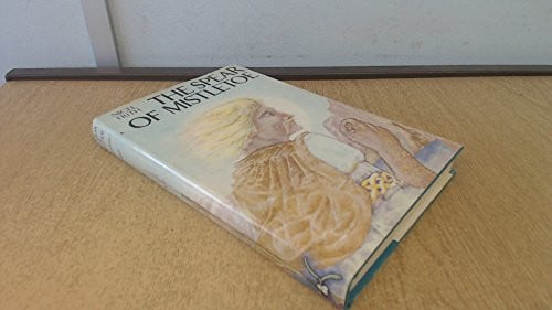 Cover of The spear of mistletoe