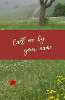 Call Me by Your Name Blank Journal and Movie Quote