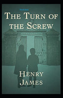 The Turn of the Screw Illustrated