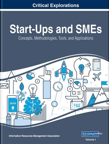 Start-ups and SMEs Concepts, Methodologies, Tools, and Applications