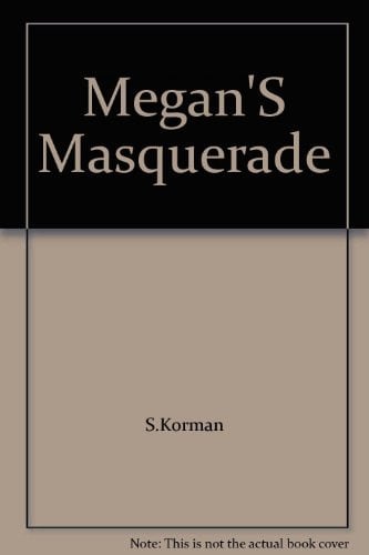 Cover of Megan'S Masquerade