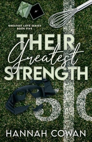 Their Greatest Strength (Greatest Love series)