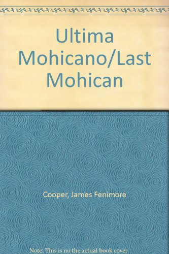 El Último Mohicano