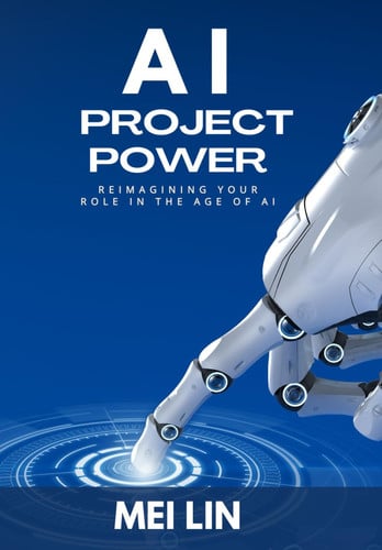 AI Project Power Reimagining Your Role in the Age of AI
