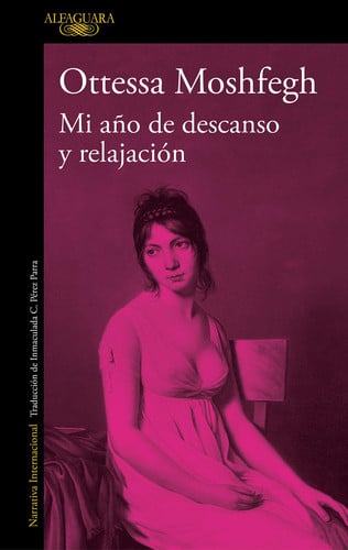 Mi año de descanso y relajación / My Year of Rest and Relaxation