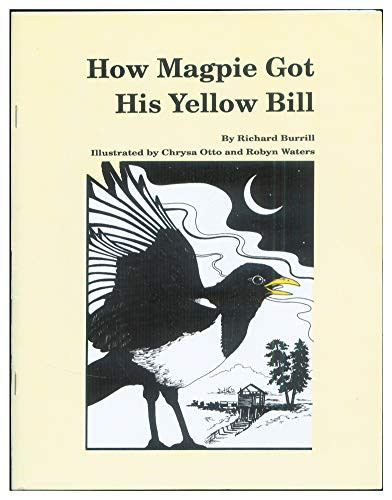 Cover of How Magpie Got His Yellow Bill