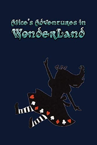 Alice's Adventures in Wonderland Enter the Topsy-Turvy World of Wonderland, Where Fantasy Reigns and the Rules of Reality Disappear